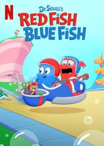 Dr. Seusss Red Fish Blue Fish การผจญภัยของเร้ดและบลู ตอนที่ 1-5 พากย์ไทย